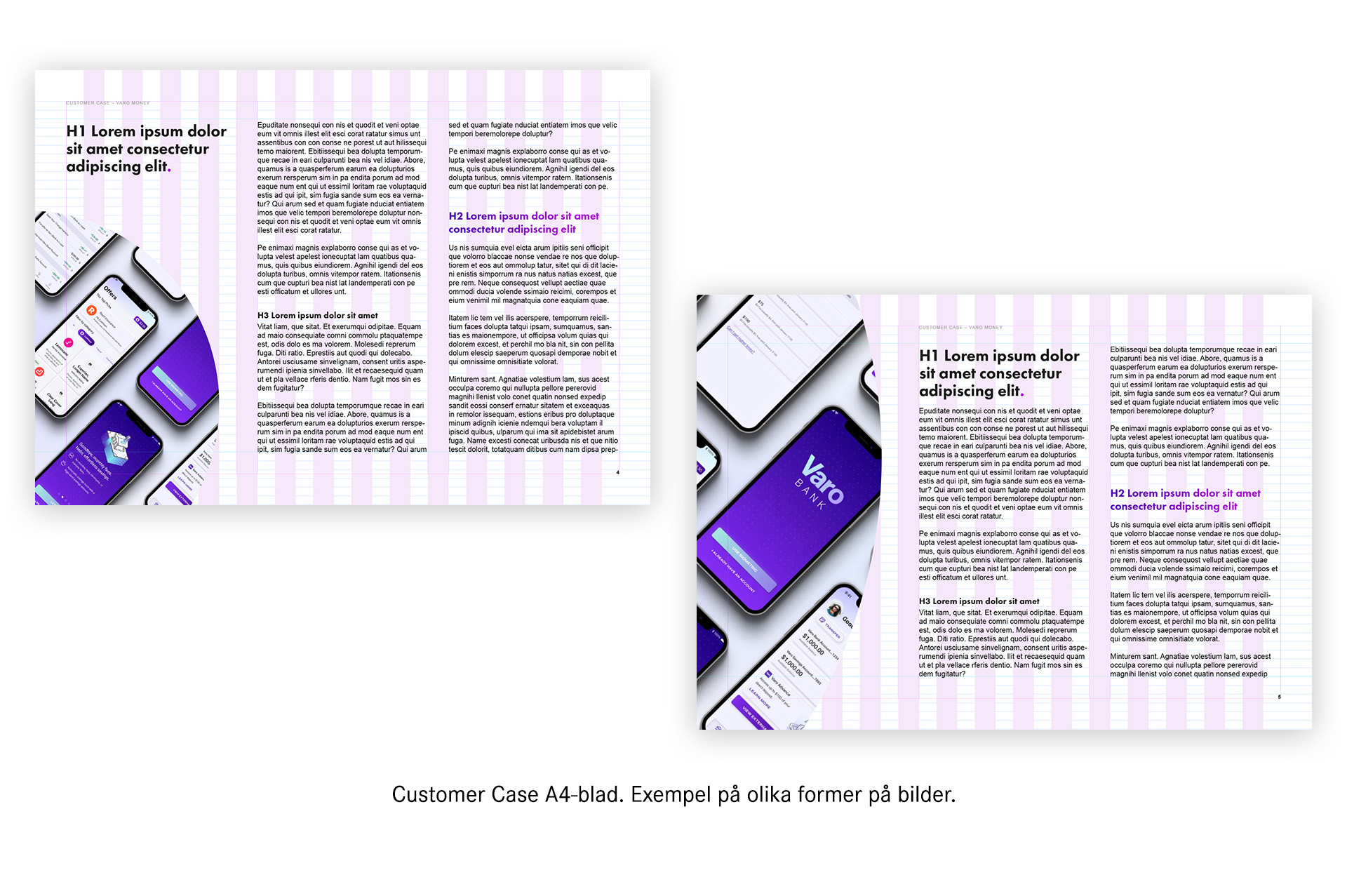 Customer Case. Exempel på olika former på bilder.