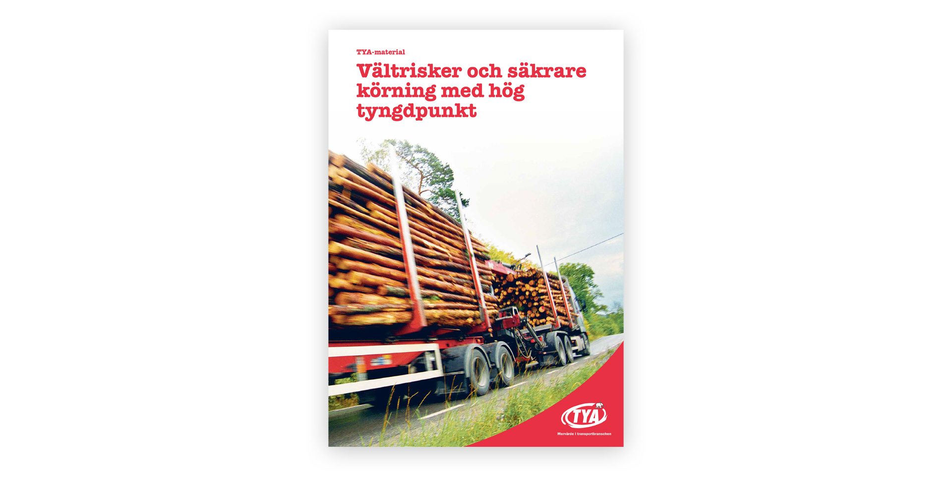 Omslaget till broschyren Vältrisker och säkrare körning med hög tyngdpunkt.